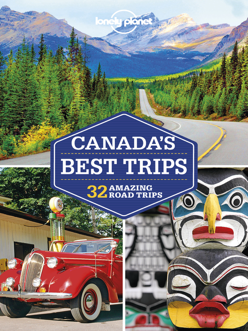 Cover image for Lonely Planet Canada's Best Trips